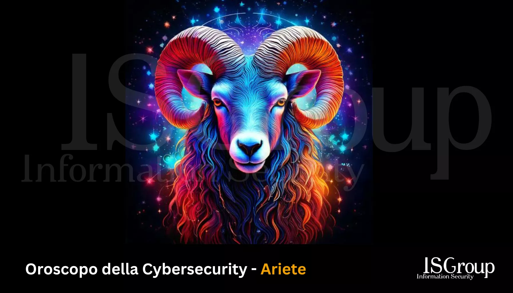 Ariete ♈️ – Oroscopo ✨ 🪐 della Cyber Security 🤖 Maggio