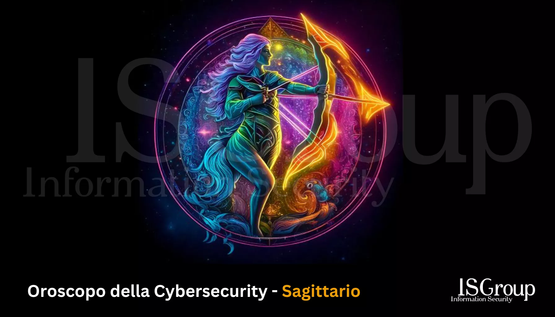 Sagittario ♐️ – Oroscopo ✨ 🪐 della Cyber Security 🤖 Maggio