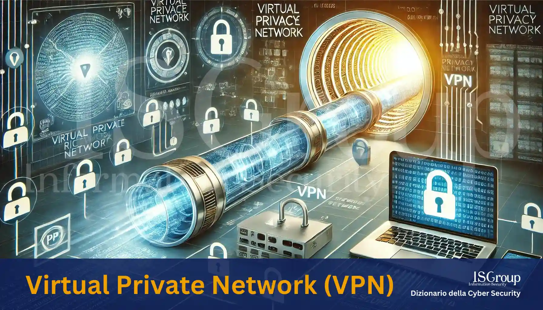 Virtual Private Network (VPN)