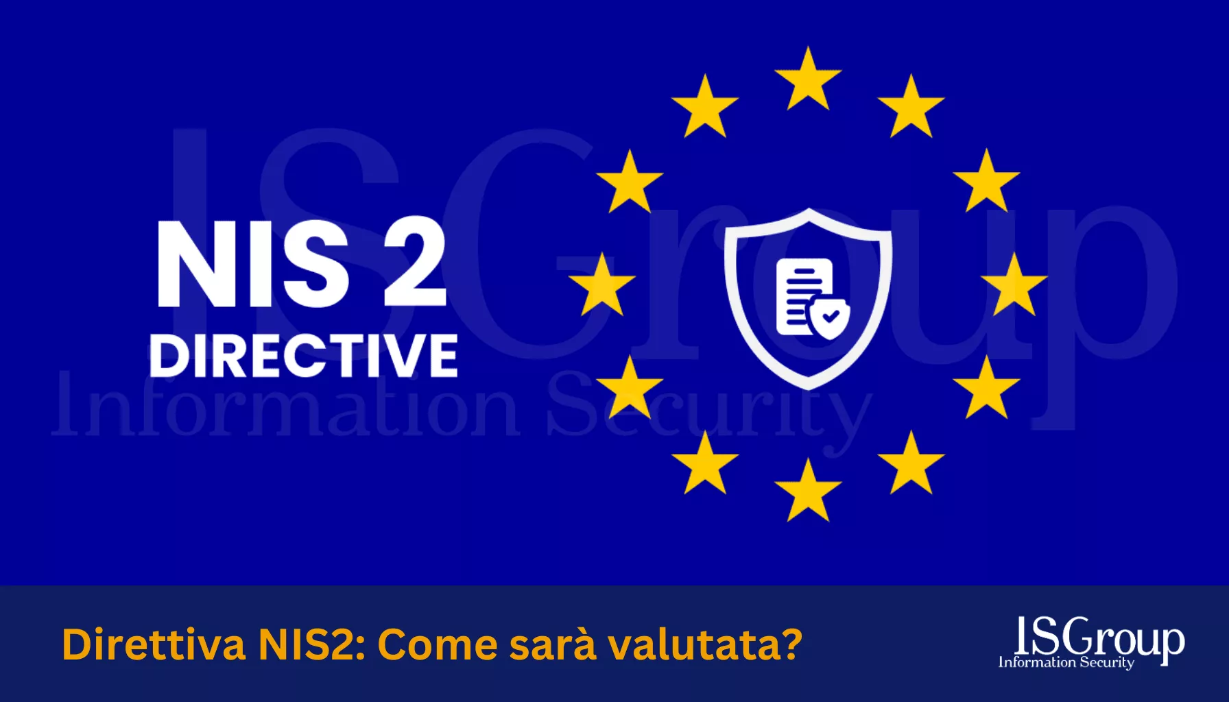 Direttiva NIS2: Come sarà valutata?